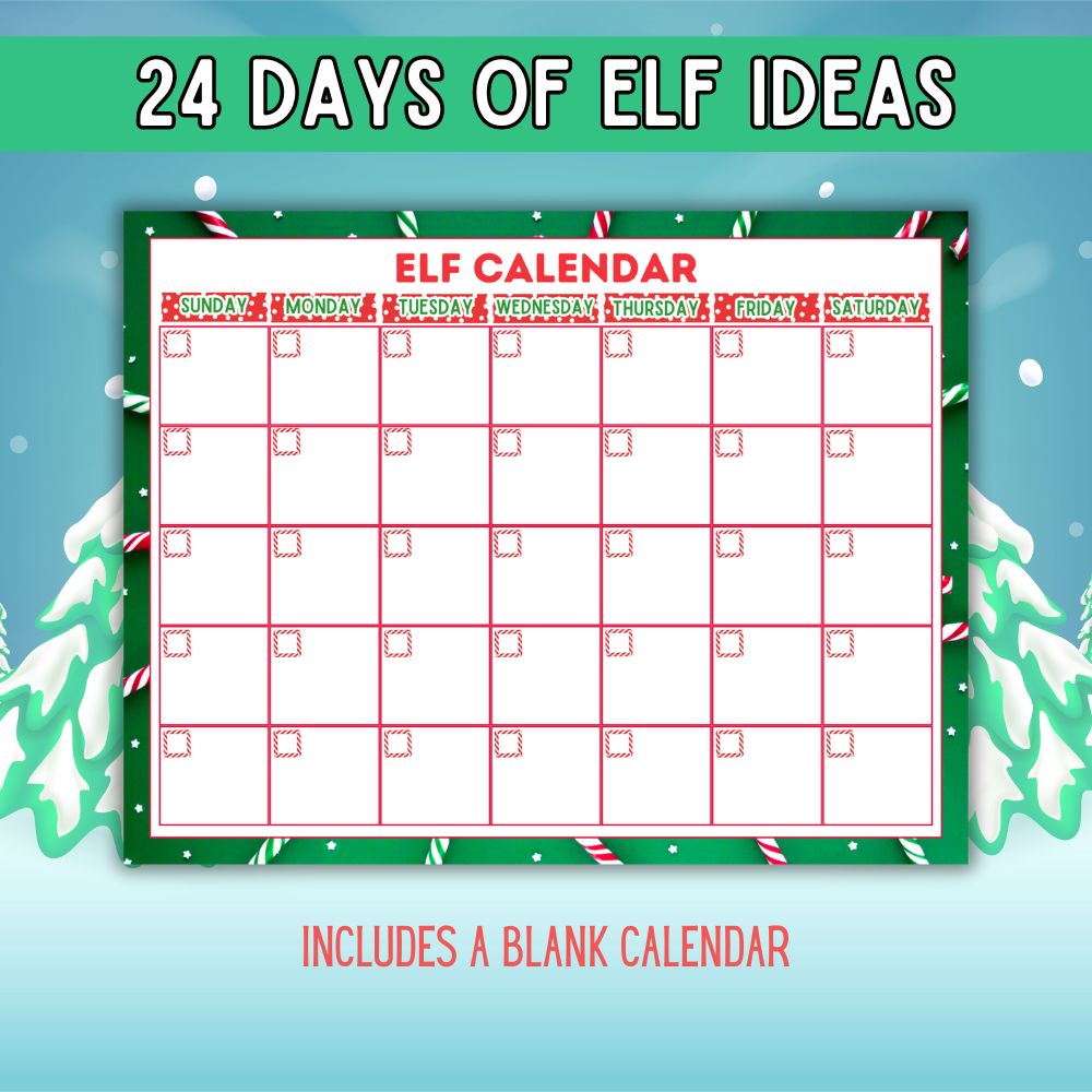 24 Days of Elf Ideas with Printable Holiday Calendar