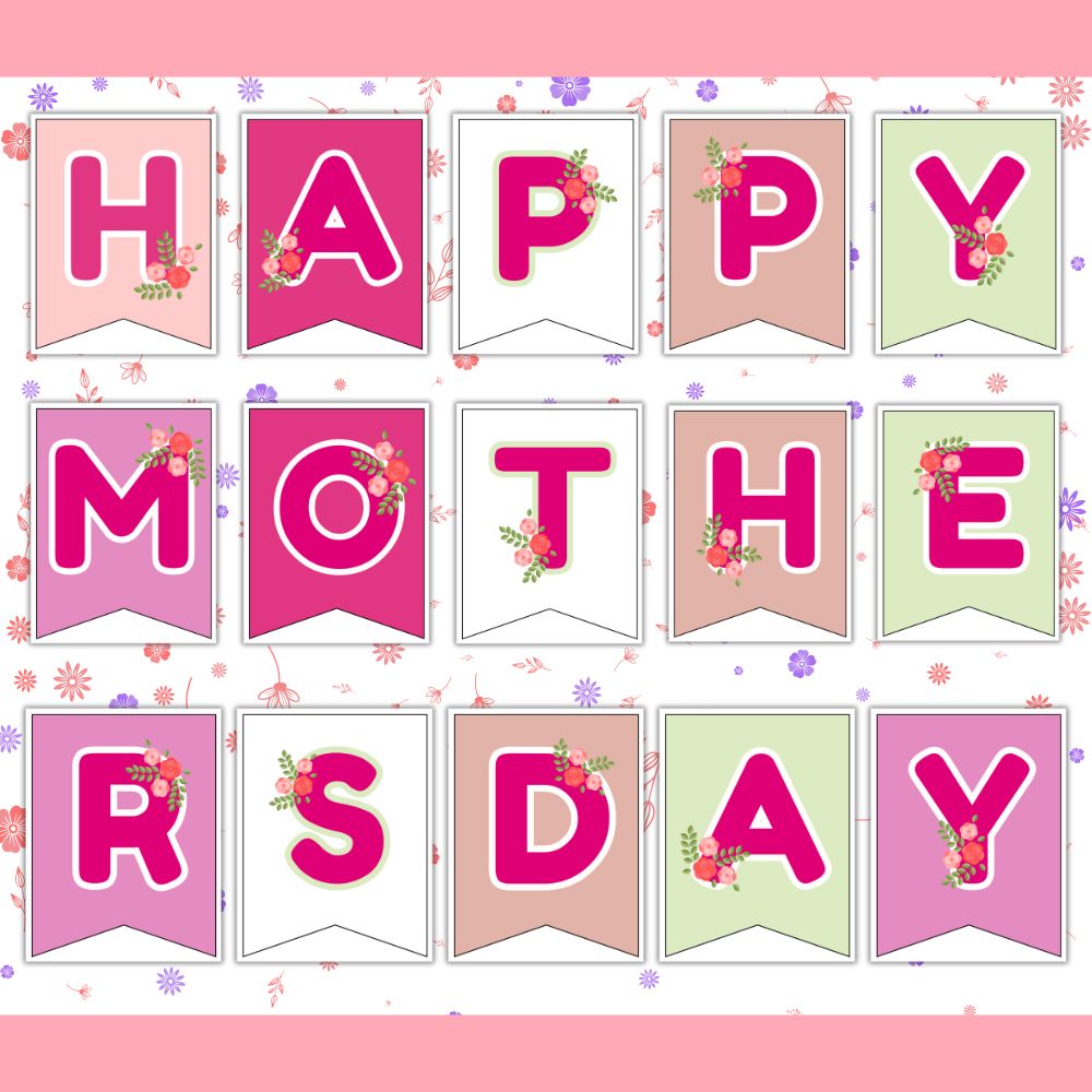 Printable Happy Mother's Day Banner